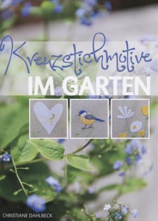 Leaflet - Kreuzstichmotive im Garten - Kreuzstichmuster