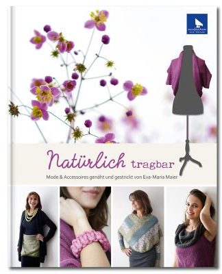 Handarbeitsbuch - Natürlich tragbar