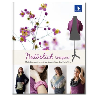 Handarbeitsbuch - Natürlich tragbar