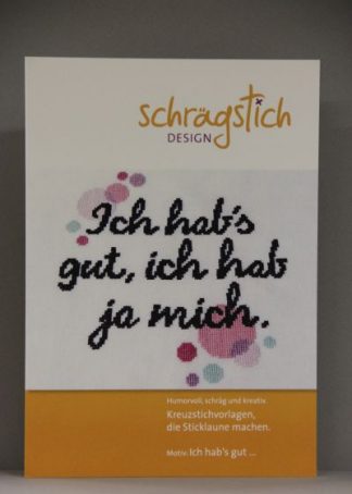 Ich habs gut