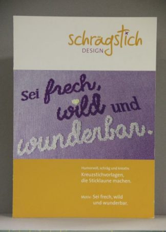 Sei frech, wild und wunderbar