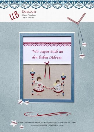 "Wir sagen Euch an den lieben Advent"