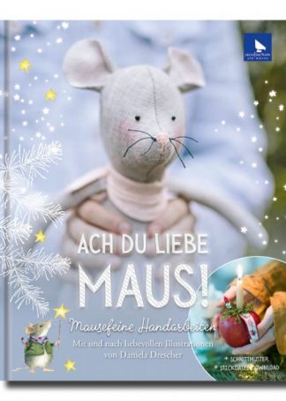 Handarbeitsbuch - Ach du liebe Maus