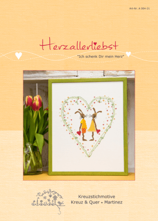 Herzallerliebst "Ich schenk dir mein Herz" - Stickanleitung