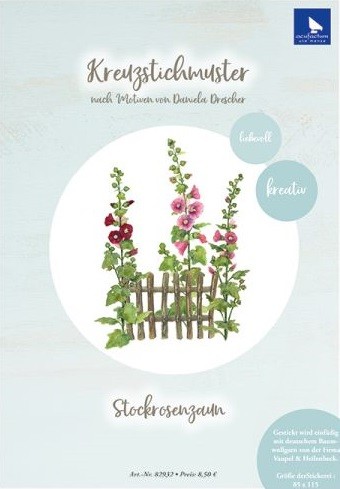 Stockrosenzaun - Stickanleitung