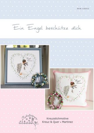 Ein Engel beschütze dich - Stickanleitung