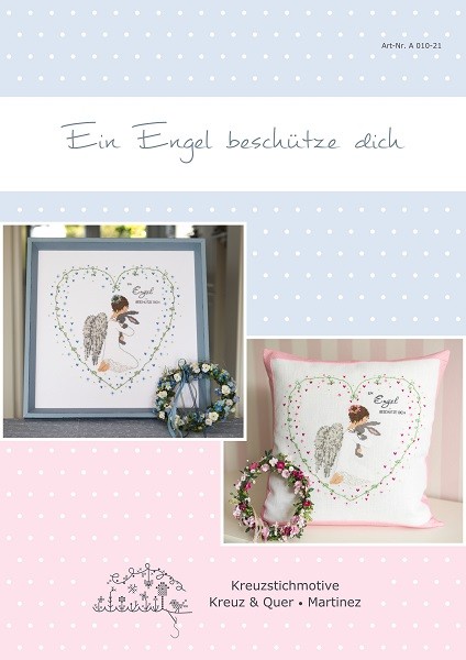 Ein Engel beschütze dich - Stickanleitung