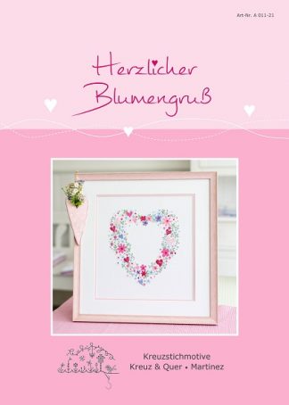 Herzlicher Blumengruß - Stickanleitung