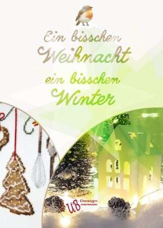 Ein bisschen Weihnacht, ein bisschen Winter - Kreuzstichbuch