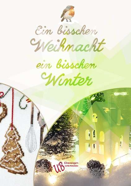 Ein bisschen Weihnacht, ein bisschen Winter - Kreuzstichbuch