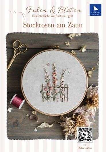 Nadelmalerei Stockrosen am Zaun - Stickanleitung